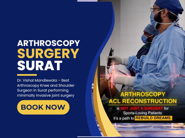 Dr. Vishal Mandlewala – Best Arthroscopy Knee and Shoulder Surgeon in Surat performing minimally invasive joint surgery